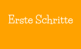 Erste Schritte