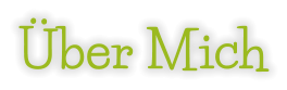 Über Mich